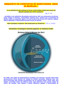 Enquanto os cientistas se questionam, Deus já revelou