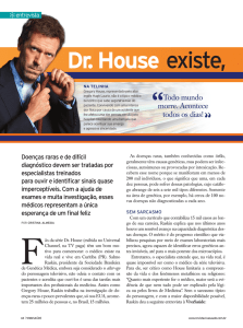 Dr. House existe, e é brasileiro