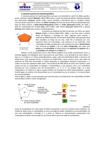 A natureza química do material genético