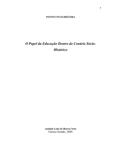 O Papel da Educação Dentro do Cenário Sócio- Histórico