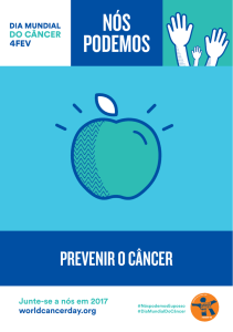Nós podemos prevenir o câncer
