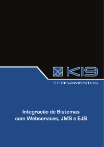 Integração de Sistemas com Webservices, JMS e EJB