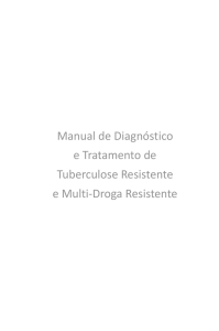 Manual de Diagnóstico e Tratamento de Tuberculose Resistente e