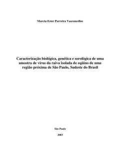 Caracterização biológica, genética e sorológica de