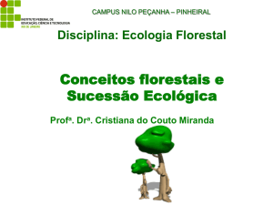 Conceitos florestais e Sucessão Ecológica