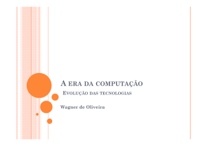 A ERA DA COMPUTAÇÃO