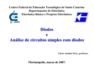 Diodos e Análise de circuitos simples com diodos