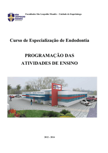 Curso de Especialização de Endodontia PROGRAMAÇÃO DAS