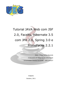 Tutorial JAVA Web com JSF 2.0, Facelts, Hibernate 3.5 com JPA 2.0