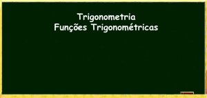 Trigonometria Funções Trigonométricas