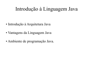 Introdução à Linguagem Java