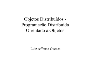 Objetos Distribuídos - Programação Distribuída - DCA