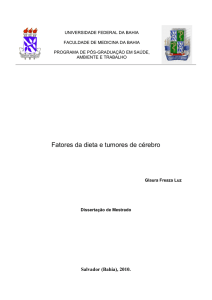 Fatores da dieta e tumores de c&eacute;rebro