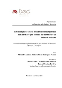 Reutilização de lentes de contacto incorporadas com fármaco por