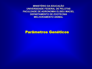 aula parametros genéticos - Universidade Federal de Pelotas