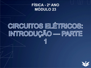 CIRCUITOS ELÉTRICOS: INTRODUÇÃO — PARTE 1