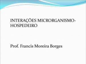 INTERAÇÕES MICRORGANISMO