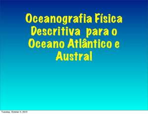 Oceanografia Física Descritiva para o Oceano Atlântico e Austral