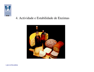 4. Actividade e Estabilidade de Enzimas