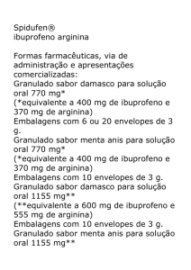 Spidufen® ibuprofeno arginina Formas farmacêuticas, via de