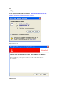 JDK Instalação Java SE Development Kit (JDK) para Windows. http