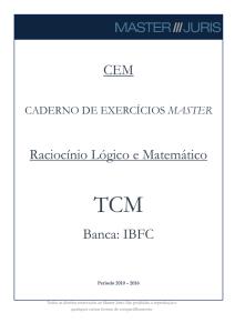 CEM Raciocínio Lógico e Matemático Banca: IBFC