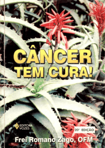 Cancer Tem Cura (Frei Romano Zago)