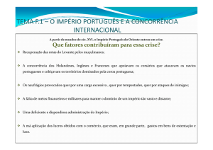 (Microsoft PowerPoint - O Imp\351rio portugu\352s e a concorr