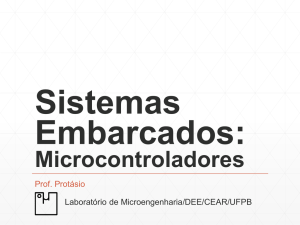Sistemas Embarcados - Microcontroladores