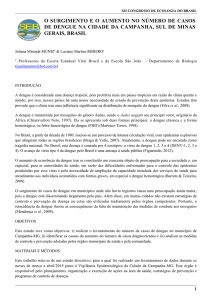 o surgimento e o aumento no número de casos de dengue na