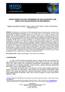 característcas dos atendimentos aos pacientes com gripe h1n1 em