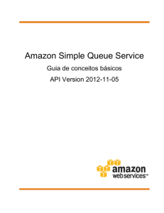 Amazon Simple Queue Service - Guia de conceitos