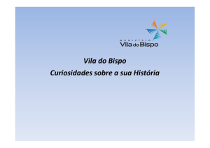 Curiosidades - Câmara Municipal de Vila do Bispo