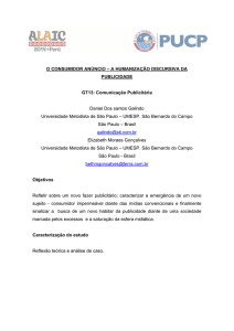 O CONSUMIDOR ANÚNCIO – A HUMANIZAÇÃO DISCURSIVA DA