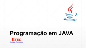 Programação em JAVA - KTEC Escola de Tecnologia