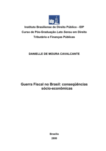 Guerra Fiscal no Brasil: conseqüências sócio-econômicas