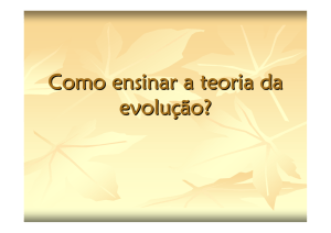 Como ensinar a teoria da evolução? - Moodle @ FCT-UNL