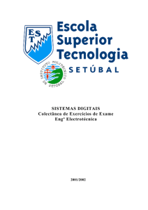 SISTEMAS DIGITAIS Colectânea de Exercícios de Exame Engª