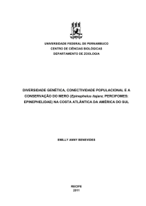 DIVERSIDADE GENÉTICA, CONECTIVIDADE POPULACIONAL E A