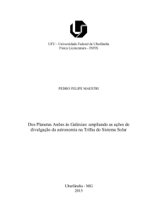 Dos Planetas Anões às Galáxias: ampliando as ações - Infis-UFU