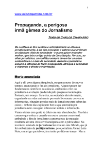 Propaganda, a perigosa irmã gêmea do