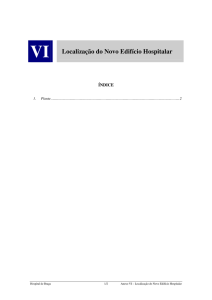 VI Localização do Novo Edifício Hospitalar