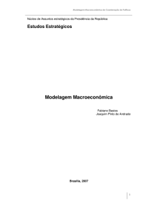 Modelagem Macroeconômica - Biblioteca da Presidência da