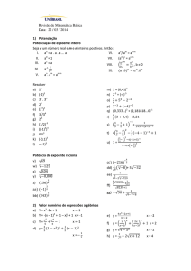 Revisão de Matemática Básica Data: 22 / 03 / 2014 1) Potenciação