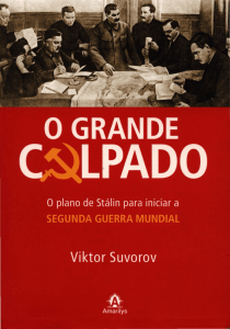 Viktor Suvorov - O grande culpado - o plano de Stálin para iniciar a