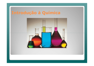 Introdução a QUÍMICA