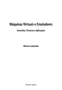 Livro Máquinas Virtuais de Marcos Laureano (1o. Capítulo)