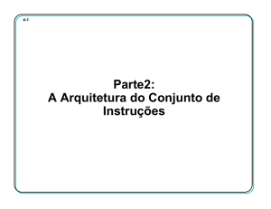 Parte2: A Arquitetura do Conjunto de Instruções