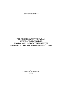 pré-processamento para a mineração de dados: uso da análise de