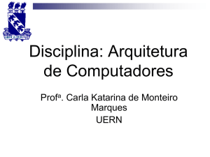 Disciplina: Arquitetura de Computadores